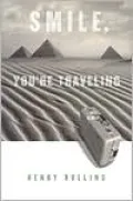 Smile, You're Traveling: Black Coffee Blues