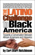 The Latino Challenge To Black America