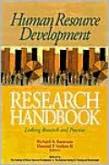 Human Resource Development Research Handbook: Linking Research and Practice