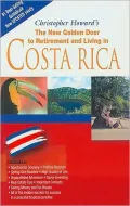 The New Golden Door to Retirement and Living in Costa Rica