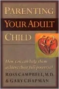 Parenting Your Adult Child: How You Can Help Them Achieve Their Full Potential