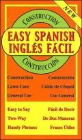 Easy Spanish for Construction/Inglés fácil para construcción