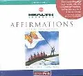 Affirmations For Mind, Body and Spirit