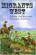 Migrants West: Toward the Southern California Frontier