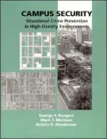 Campus Security: Situational Crime Prevention in High-Density Environments