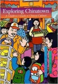 Exploring Chinatown: A Children's Guide to Chinese Culture