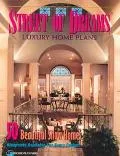 Street of Dreams: Luxury Home Plans
