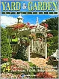 Creative Plans for Yard and Garden Structures: 74 Easy-To-Build Designs for Gazebos, Sheds, Pool Houses, Playsets, Bridges and More!