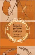 At the Place of the Lobsters and Crabs: Indian People and Deer Isle, Maine, 1605-2005