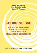 Choosing 360: A Guide to Evaluating Multi-Rater Feedback Instruments for Management Development