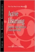 Active Listening: Improve Your Ability to Listen and Lead