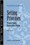 Setting Priorities: Personal Values, Organizational Results
