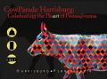 CowParade Harrisburg Pennsylvania