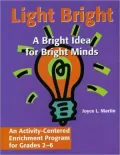 Light Bright: An Activity-Centered Enrichment Progam