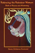 Following the Reindeer Woman: Path of Peace and Harmony
