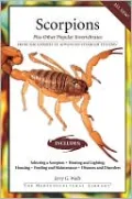 Scorpions: Plus Other Popular Invertebrates from the Experts at Advanced Vivarium Systems
