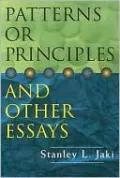 Patterns or Principles and Other Essays