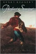 Perfect Sowing: Reflections of a Bookman