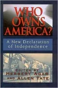 Who Owns America?: A New Declaration of Independence