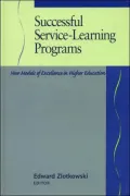 Successful Service-Learning Programs: New Models of Excellence in Higher Education