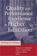 Quality and Performance Excellence in Higher Education: Baldrige on Campus