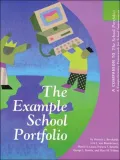 The Example School Portfolio: A Companion to the School Portfolio