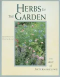 Herbs in the Garden: The Art of Intermingling