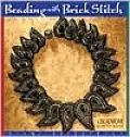 Beading with Brick Stitch