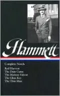 Dashiell Hammett: Complete Novels (Red Harvest, The Dain Curse, The Maltese Falcon, The Glass Key, The Thin Man) (Library of America)