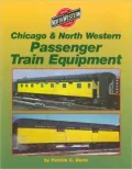 Chicago and North Western Passenger Train Equipment