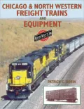 Chicago & NW Freight Trains and Equipment