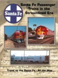 Santa Fe Passenger Trains in the Streamlined Era