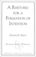 A Rhetoric for a Formation of Intention