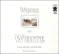 White on White: Selections from the Works of E. B. White
