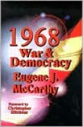 Nineteen Sixty Eight: War and Democracy