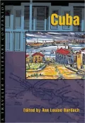 Cuba: A Traveler's Literary Companion, Vol. 1