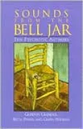 Sounds from the Bell Jar: Ten Psychotic Authors