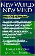 New World New Mind: Moving toward Conscious Evolution