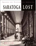 Saratoga Lost: Images of Victorian America