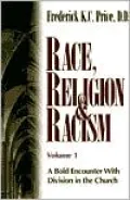 Race, Religion & Racism A Bold Encounter With Division in the Church