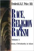 Race, Religion & Racism Jesus, Christianity & Islam