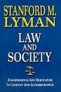 Law And Society Jurisprudence And Subculture In Conflict And Accommodation