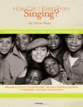 How Can I Keep from Singing?: Transforming the lives of African Children and Families Affected by AIDS