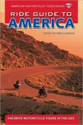 American Motorcycle Association Ride Guide to America: Favorite Motorcycle Tours in the USA