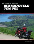 Essential Guide to Motorcycle Travel: Tips, Technology, Advanced Techniques