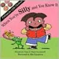 When You're Silly and You Know It