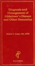 Diagnosis and Management of Alzheimer's Disease and Other Dementias