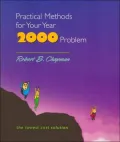 Practical Methods for Your Year 2000 Problem: The Lowest Cost Solution with CD-Rom