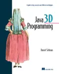 Java 3D Programming: A Guide to Key Concepts and Effective Techniques