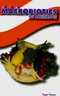 Zen Macrobiotices for Americans